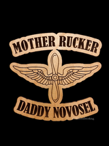 Mother Rucker/ Daddy Novosel Funny Gift Emblem