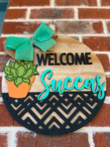 "Welcome Succas" Wall Hanger