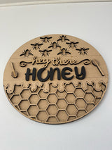 "Hey There Honey" Wall Hanger