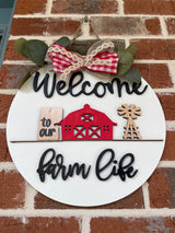 "Welcome To Our Farm Life" Hanger